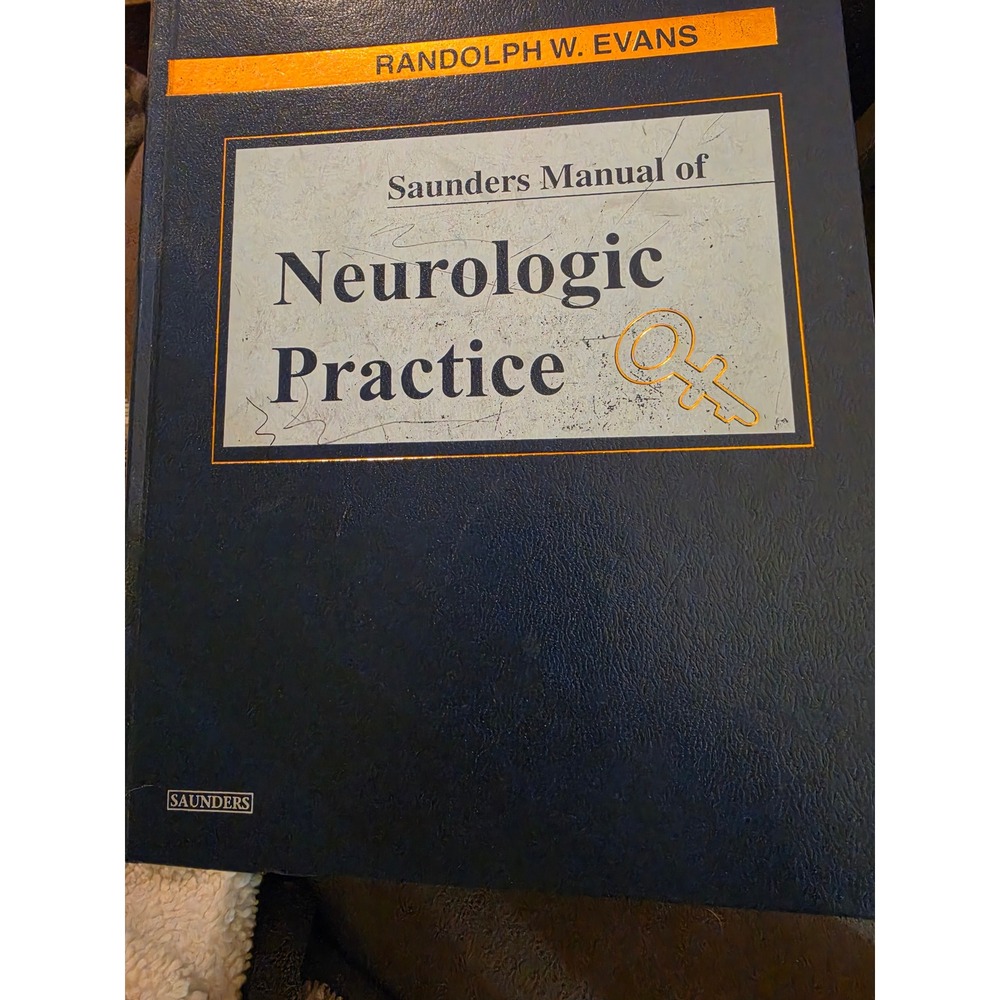 Saunders Manual of Neurologic Practice Randolph W Evans Hardcover 2003 Neurology